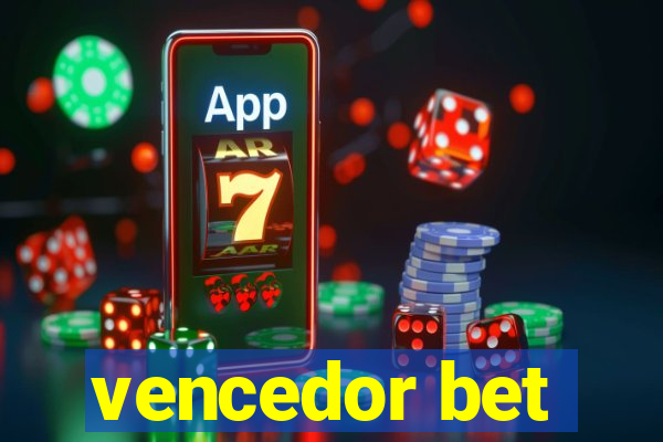 vencedor bet