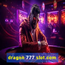 dragon 777 slot.com