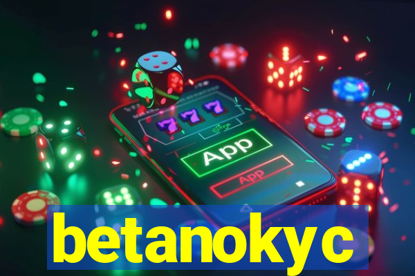 betanokyc