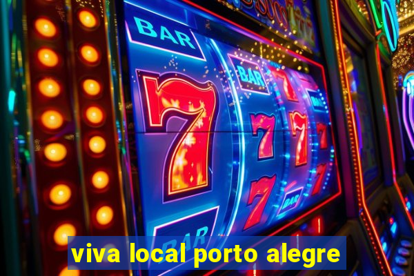 viva local porto alegre