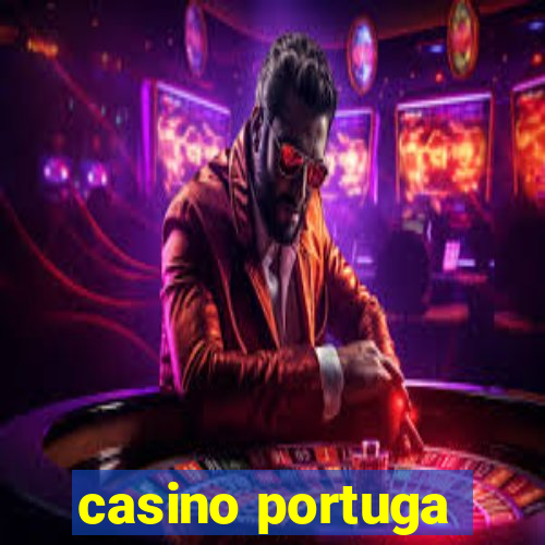 casino portuga