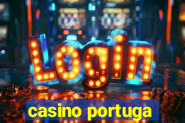 casino portuga