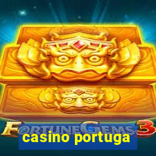 casino portuga