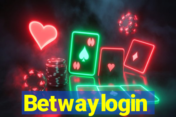 Betwaylogin