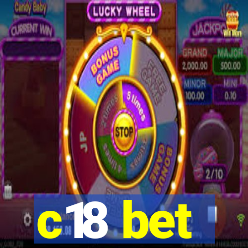 c18 bet