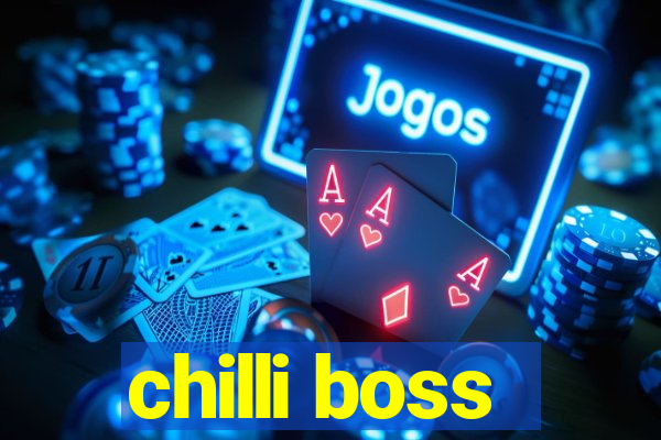 chilli boss