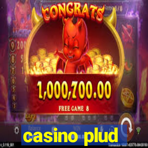 casino plud