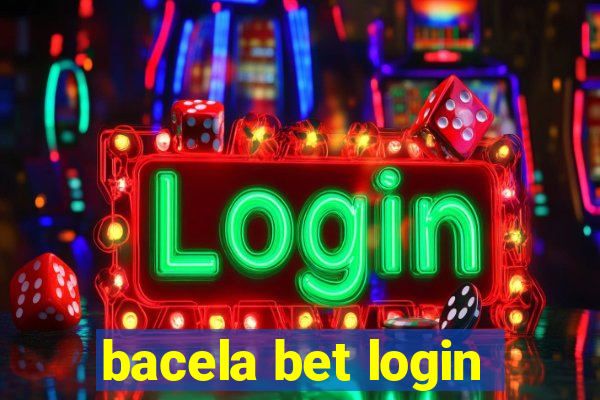 bacela bet login