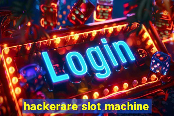 hackerare slot machine