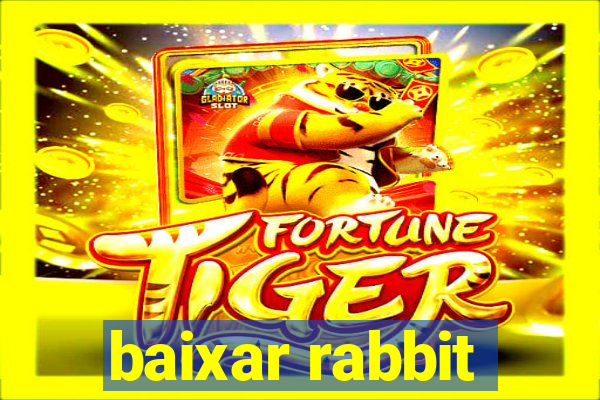 baixar rabbit