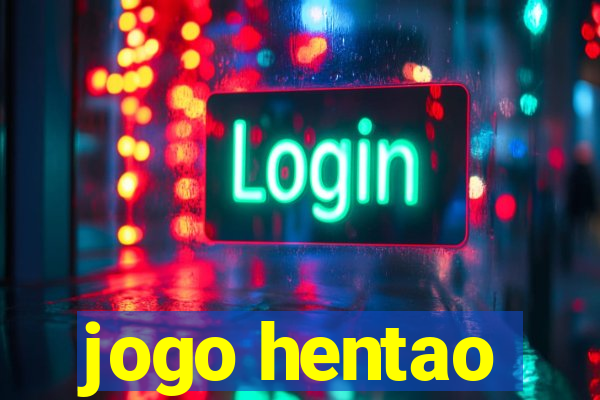 jogo hentao