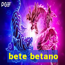 bete betano