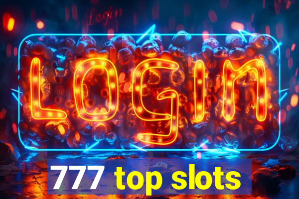 777 top slots