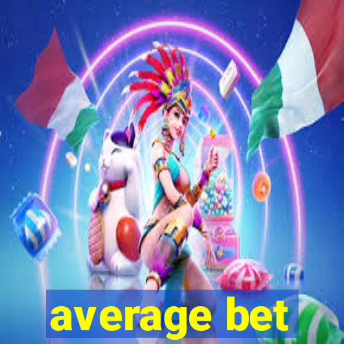 average bet