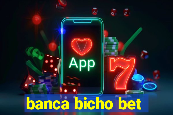 banca bicho bet