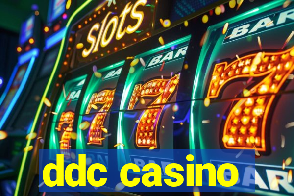 ddc casino