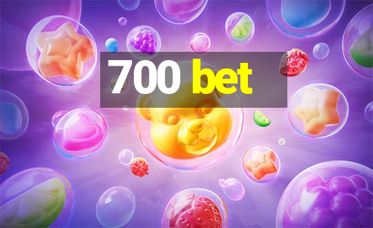 700 bet