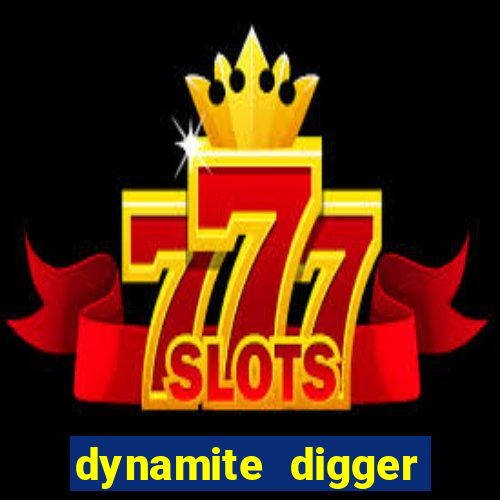 dynamite digger jackpot online slot