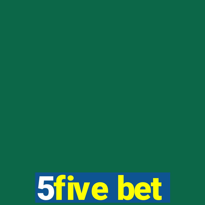 5five bet