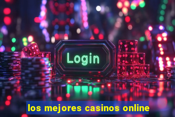 los mejores casinos online