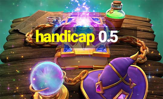 handicap 0.5