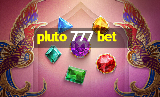 pluto 777 bet