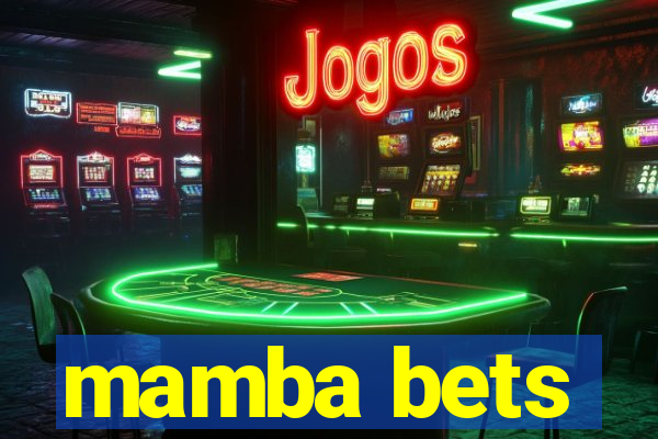 mamba bets