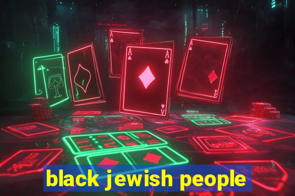 black jewish people