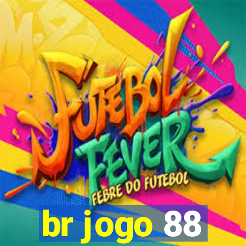 br jogo 88