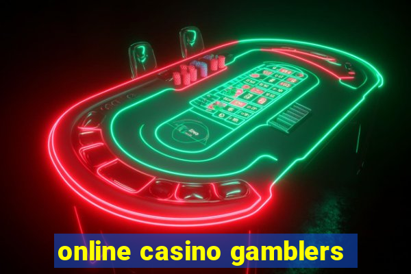 online casino gamblers