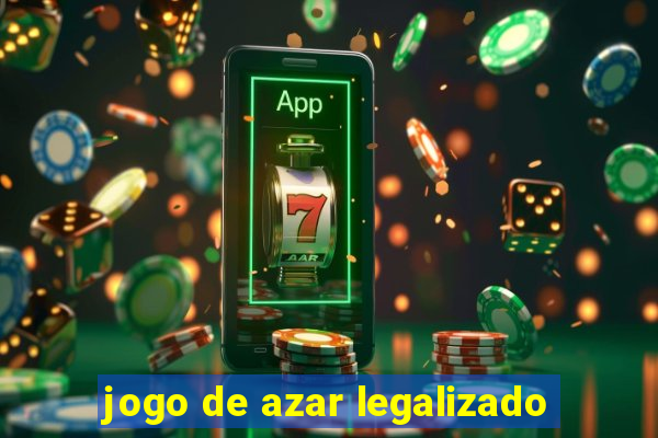 jogo de azar legalizado