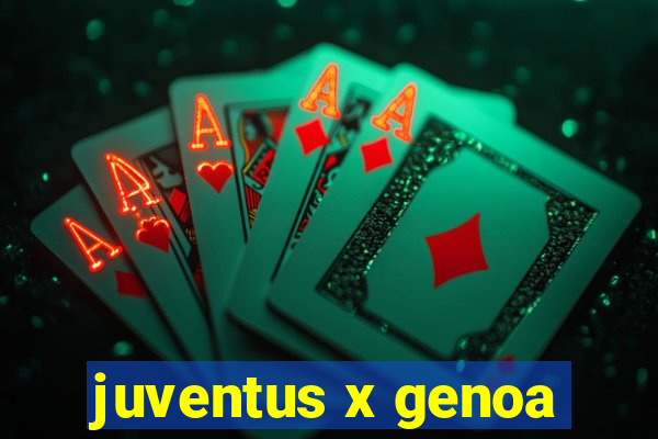 juventus x genoa