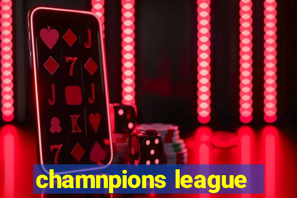 chamnpions league