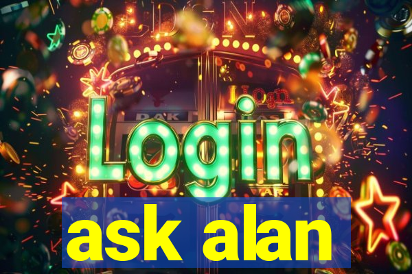 ask alan