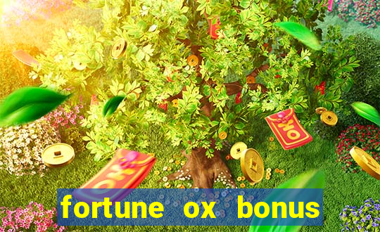 fortune ox bonus de cadastro