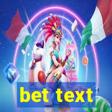 bet text