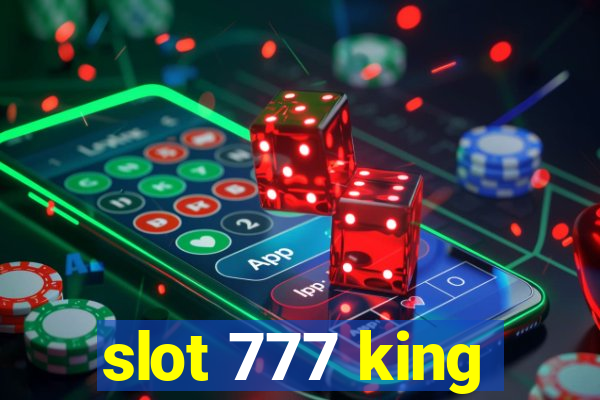 slot 777 king