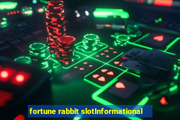 fortune rabbit slotInformational