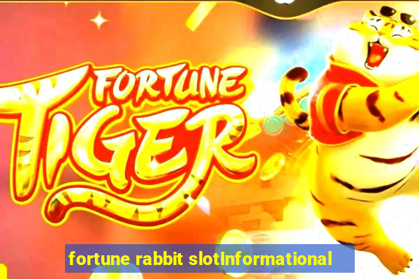 fortune rabbit slotInformational