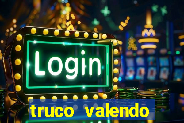 truco valendo dinheiro online