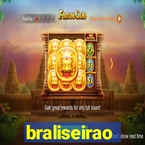 braliseirao