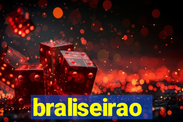 braliseirao