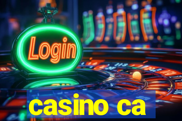 casino ca