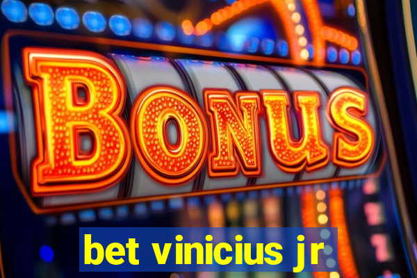 bet vinicius jr