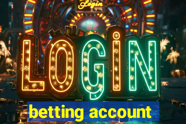 betting account