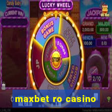 maxbet ro casino