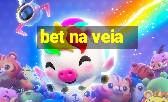 bet na veia