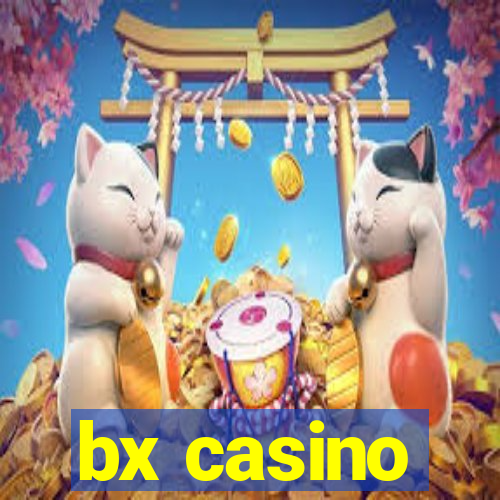 bx casino