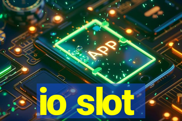 io slot