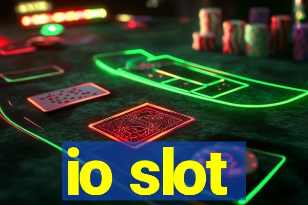 io slot